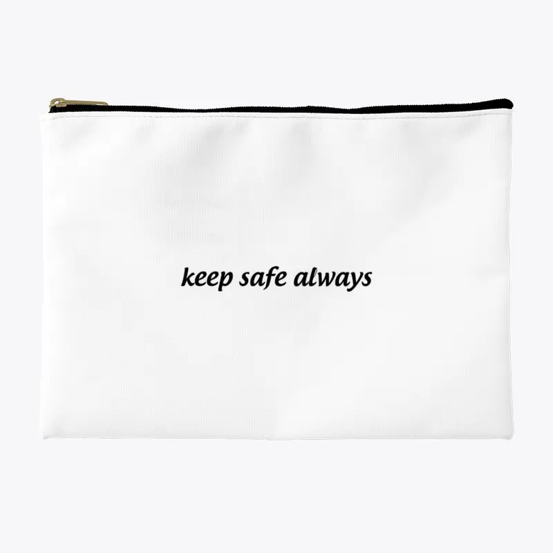 Keep Safe Always